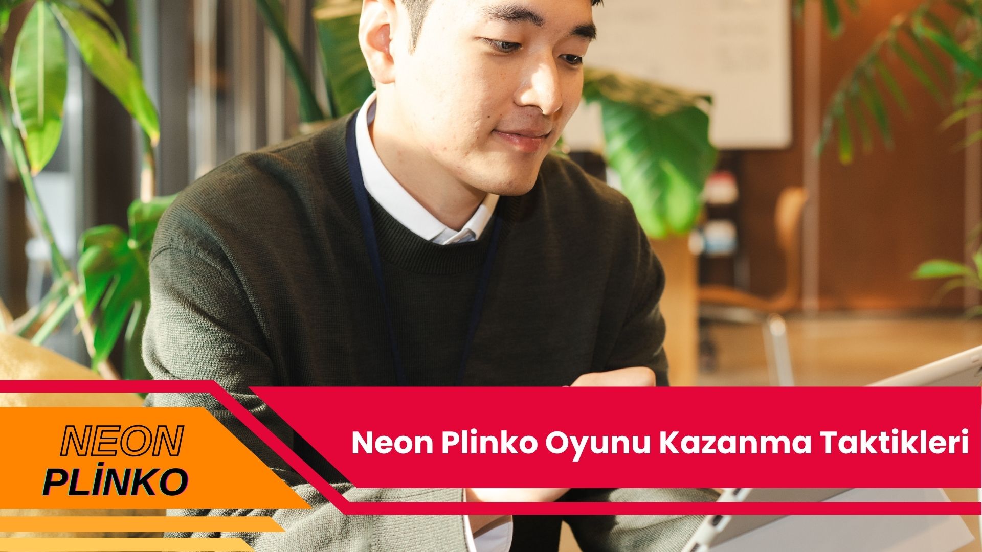 Neon Plinko Oyunu Kazanma Taktikleri