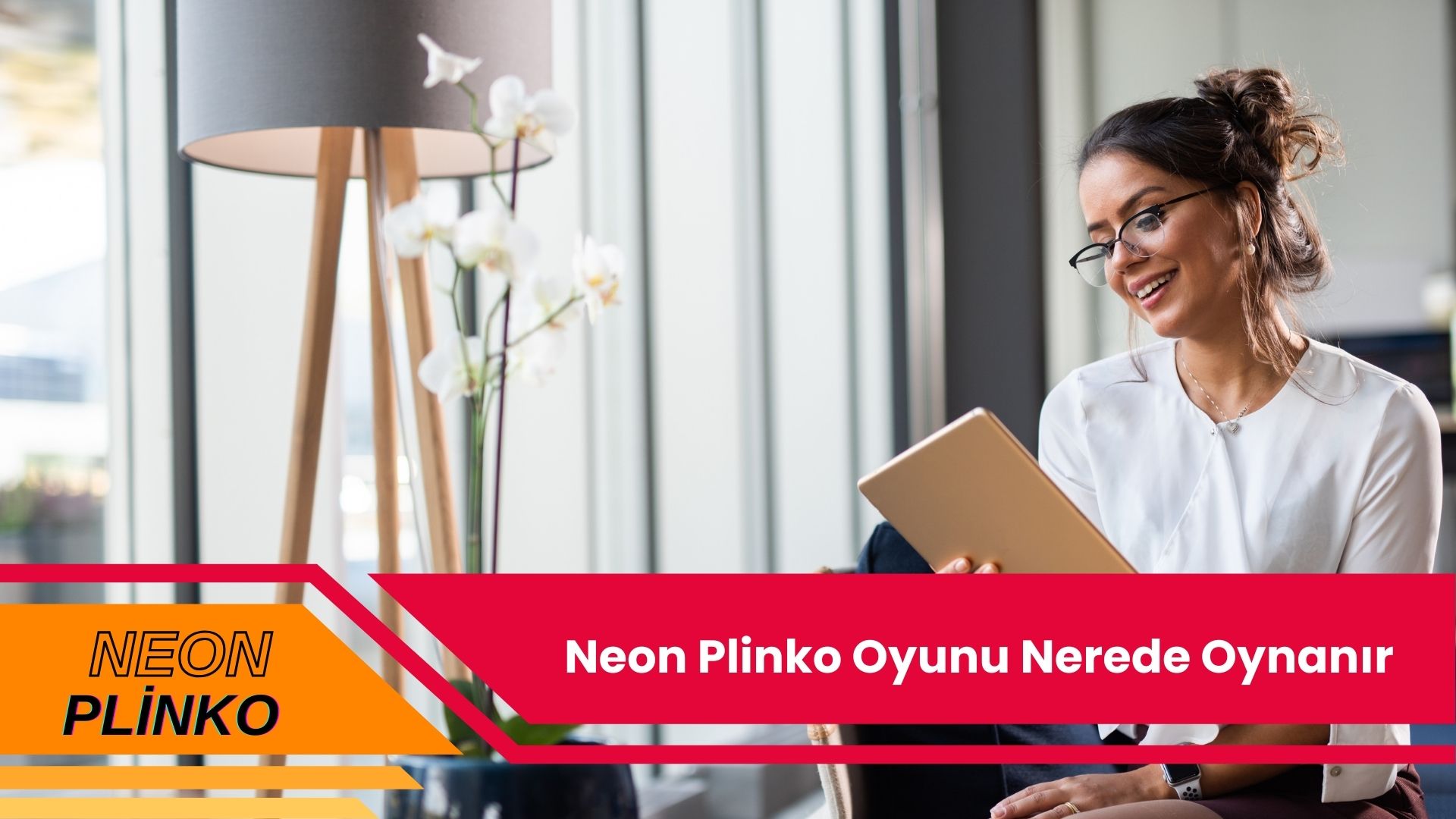 Neon Plinko Oyunu Nerede Oynanır