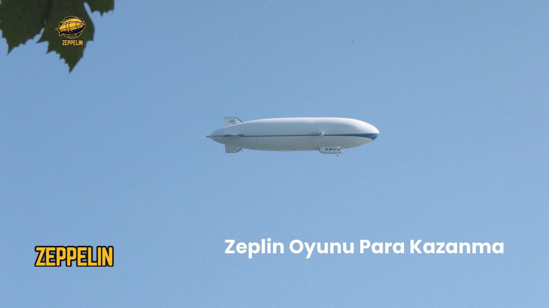 Zeplin Oyunu Para Kazanma
